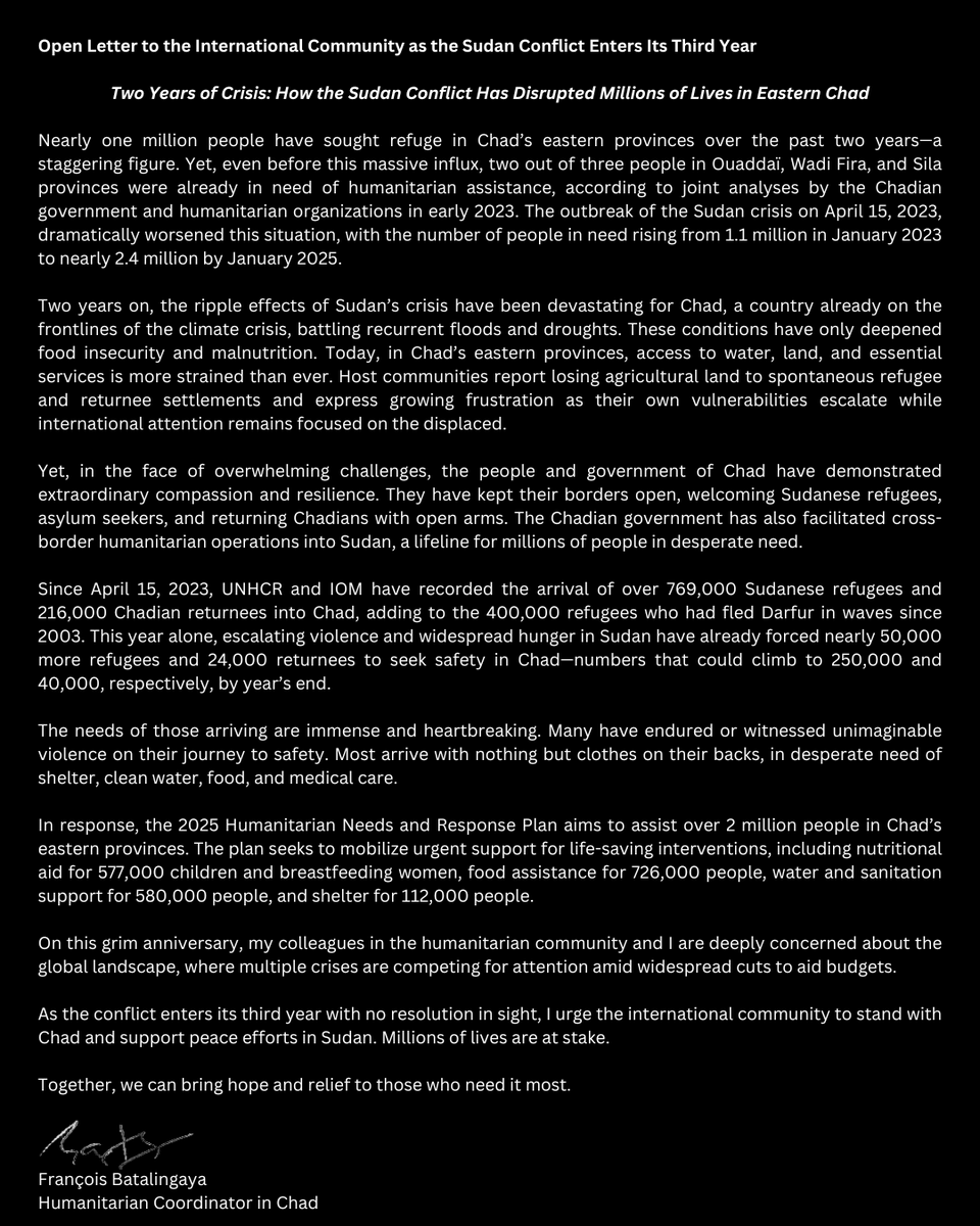15 April marks 2 years of the Sudan crisis - the world’s biggest humanitarian crisis. The regional impact of this crisis has also been immense. Read the Humanitarian Coordinator in Chad’s <a href="/fbatalingaya/">Francois Batalingaya</a>  open letter to the international community below 👇

#TwoYearsOn #SudanCrisis