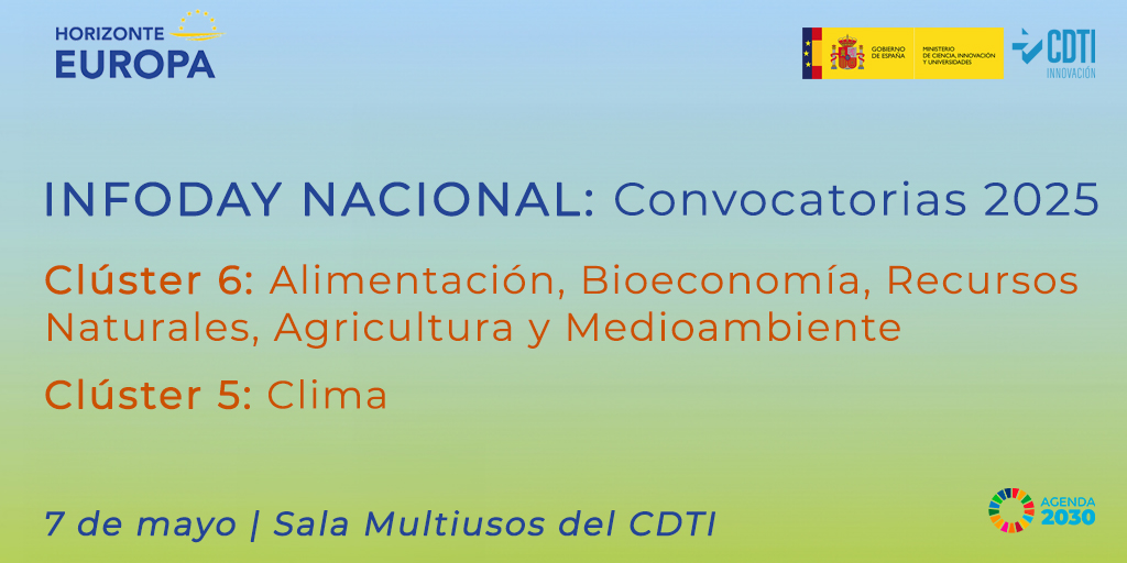 📢El CDTI Innovación organiza una jornada informativa sobre las #Convocatorias de 2025 #Clúster6 y #Clúster5 #Clima de #HorizonteEuropa👇  

🔹Abordaje de temas transversales en el contexto de estas convocatorias
🔹Posibilidad de reuniones B2B previa solicitud

🗓️7 de MAYO