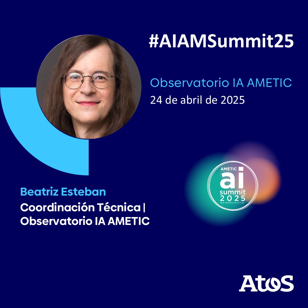 🔝 Beatriz Esteban participará en el #AIAMSummit25 con una ponencia sobre el Observatorio IA de <a href="/AMETIC_es/">AMETIC</a>, creado con la vocación de fomentar el uso ético y sostenible de esta tecnología.

📍 Banco Santander, C. de Juan Ignacio Luca de Tena, 9, Madrid

🔗spr.ly/60162Bjz6