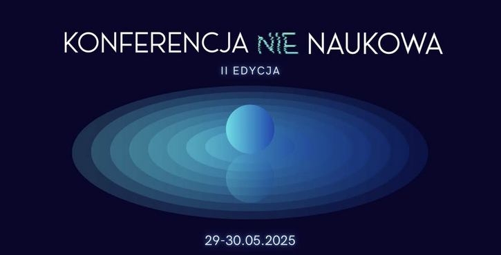 We cordially invite you to the 2nd Conference/ non/Scientific - 2nd National Interdisciplinary Scientific Conference, which will be held on May 29-30, 2025 in Białystok.
👉registration, regulations, details: nienaukowa.uwb.edu.pl
fb.me/e/5a3KSwCLU