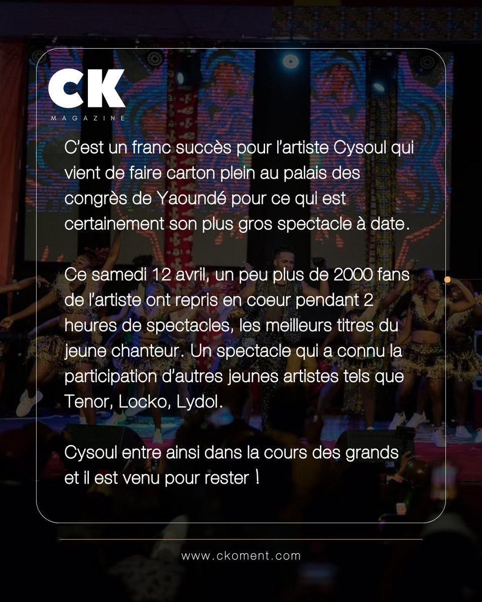 <a href="/CysoulOfficiel/">Cysoul</a> fait carton plein au Palais des congrès de Yaoundé !

Le jeune chanteur entre dans la cours des grands. Un spectacle qui entre dans l’histoire de la musique camerounaise! 

#ckoment #cysoul