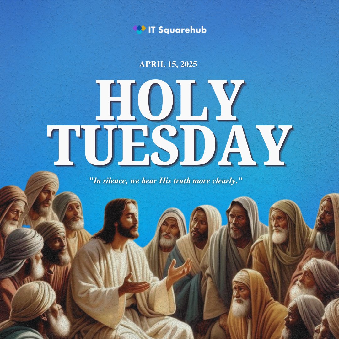 On this sacred Tuesday, IT Squarehub invites you to pause, breathe, and reflect on the blessings around you.

#HolyTuesday #HolyWeek2025 #ITSquarehub