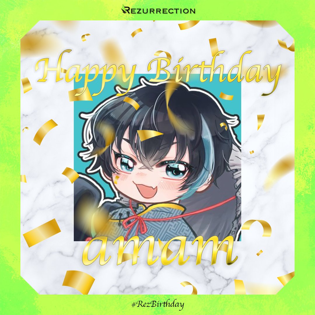 Rezurrection__'s tweet photo. 🎊🎊🎊Happy Birthday🎊🎊🎊
本日はStreamer部門amamの誕生日です!
おめでとう!!!
#RezBirthday #Rezurrection
@amam_dayo https://t.co/XGkIhfYPEm