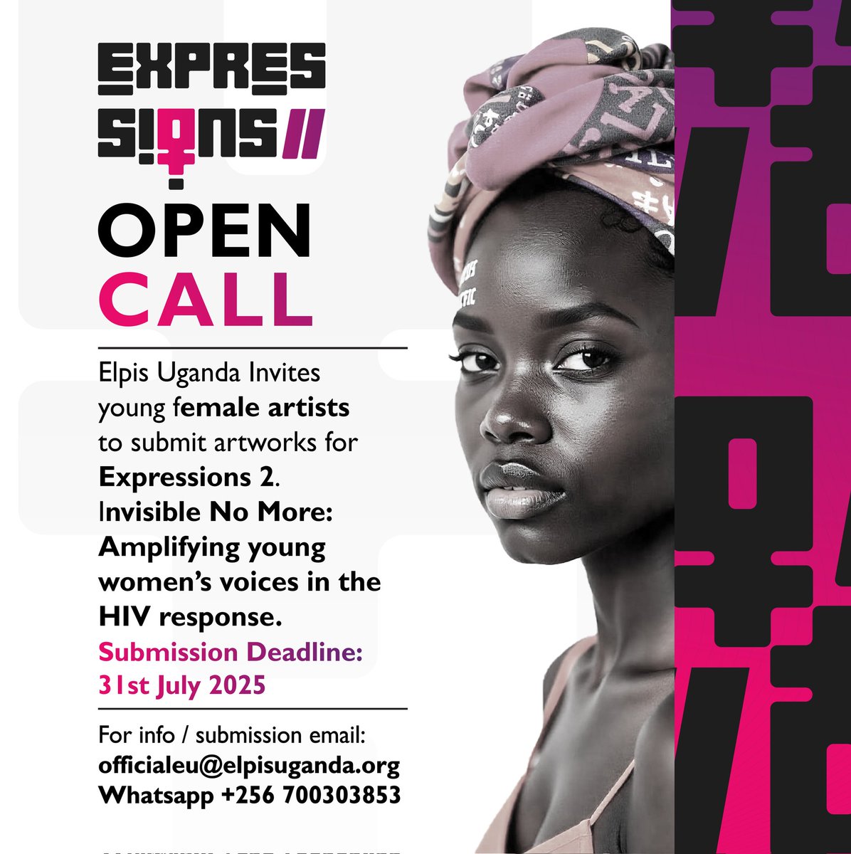 Elpis Uganda Online🇺🇬 (@elpisuganda) on Twitter photo 📣Young female artists in around the world! 🌿Join Elpis Uganda's "Expressions 2: Invisible No More" exhibition to amplify women’s voices in the HIV response. Submit art by July 31, 2025! Email officialeu@elpisuganda.org or WhatsApp +256 700303853. #Expressions2 #HIVAwareness 📣Young female artists in around the world! 🌿Join Elpis Uganda's "Expressions 2: Invisible No More" exhibition to amplify women’s voices in the HIV response. Submit art by July 31, 2025! Email officialeu@elpisuganda.org or WhatsApp +256 700303853. #Expressions2 #HIVAwareness