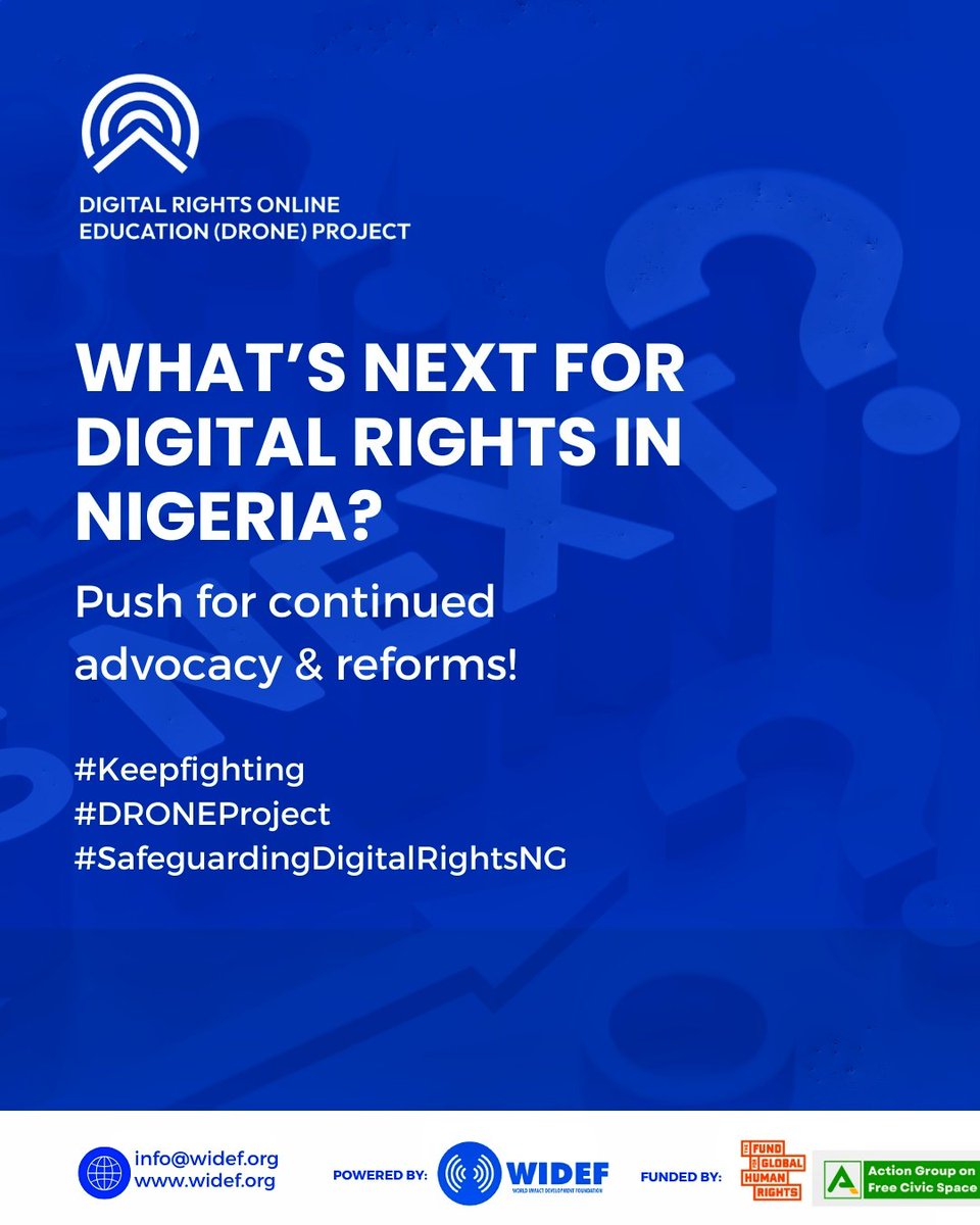 wideflive's tweet image. What’s Next for Digital Rights in Nigeria?

Push for continued advocacy &amp;amp; reforms!

#KeepFighting 
#DRONEProject 
#DigitalRights
#SafeguardingDigitalRightsNG