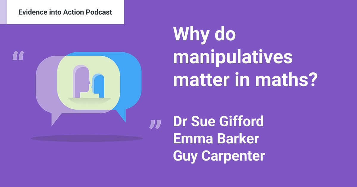 EducEndowFoundn's tweet photo. 🎧 Did you catch the latest episode of our podcast, Evidence into Action?  

This edition explores why manipulatives matter in maths. It features expert guests, @gcarp567, @MissEBarker and Dr Sue Gifford.  
 
Listen now: https://t.co/dyxfdJAto2 https://t.co/iHOdh0T4EB