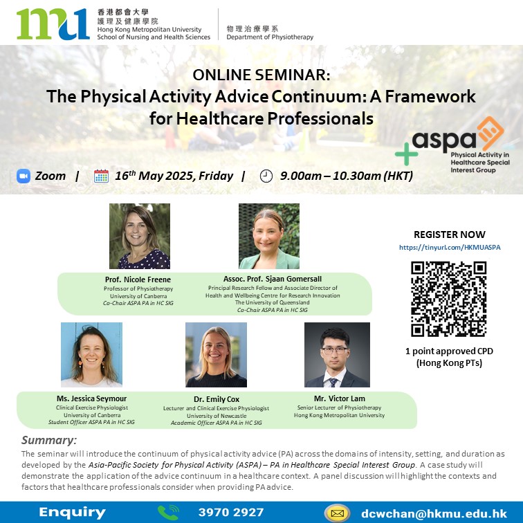 📢 Webinar Alert!

Join ASPA and Hong Kong Metropolitan University for a deep dive into the Physical Activity Advice Continuum 🏃‍♂️🏥

📅 16 May 2025
🕘 9:00–10:30 AM (HKT)
💻 Online webinar

🔗 hkmu.qualtrics.com/jfe/form/SV_cU…