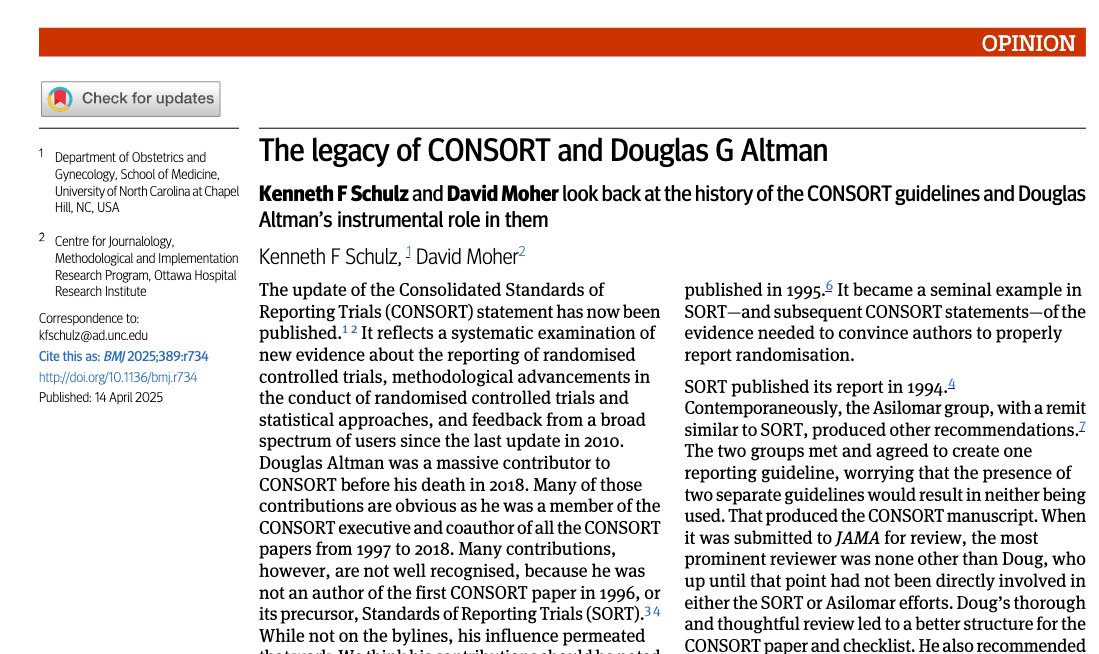 David Moher and Ken Schulz have also published this opinion piece on the evolution of CONSORT, and legacy of the late Doug Altman and his role in CONSORT.
—&gt; bmj.com/content/389/bm…