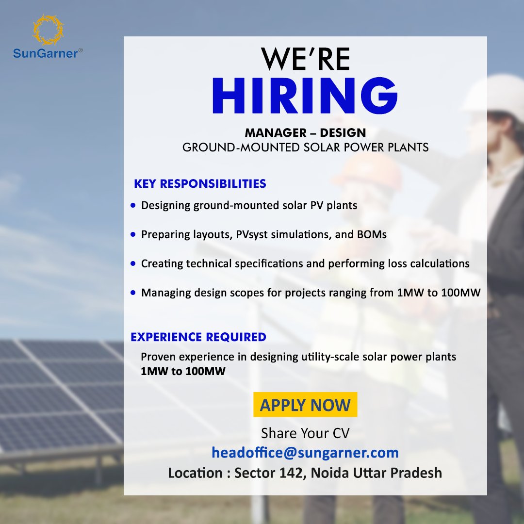 sungarnersolar's tweet photo. We’re hiring a Design Manager for Ground Mounted Solar Projects (1MW–100MW). If you're an expert in PVsyst, layout planning, and solar plant design — this is your moment to shine!

📍Noida, Sector 142
Send your CV headoffice@sungarner.com

#GroundMountedSolarDesign #SolarPVDesign https://t.co/qJi07BkGoh