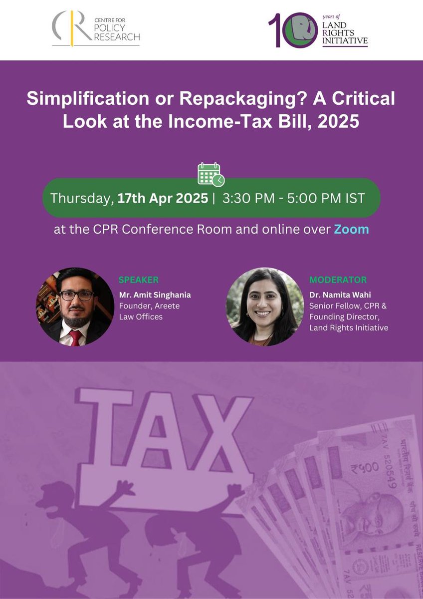 Centre for Policy Research (@cpr_india) on Twitter photo Join us for an <a href="/LRI_India/">CPR Land Rights</a> talk on 'Simplification or Repackaging? A Critical Look at the Income-Tax Bill, 2025' by Amit Singhania (Founder, Areete Law Offices).
This talk will be moderated by <a href="/NamitaWahi/">Dr. Namita Wahi</a> (Founding Director, LRI).
More Below
Register: cprindia.org/events/simplif… Join us for an <a href="/LRI_India/">CPR Land Rights</a> talk on 'Simplification or Repackaging? A Critical Look at the Income-Tax Bill, 2025' by Amit Singhania (Founder, Areete Law Offices).
This talk will be moderated by <a href="/NamitaWahi/">Dr. Namita Wahi</a> (Founding Director, LRI).
More Below
Register: cprindia.org/events/simplif…