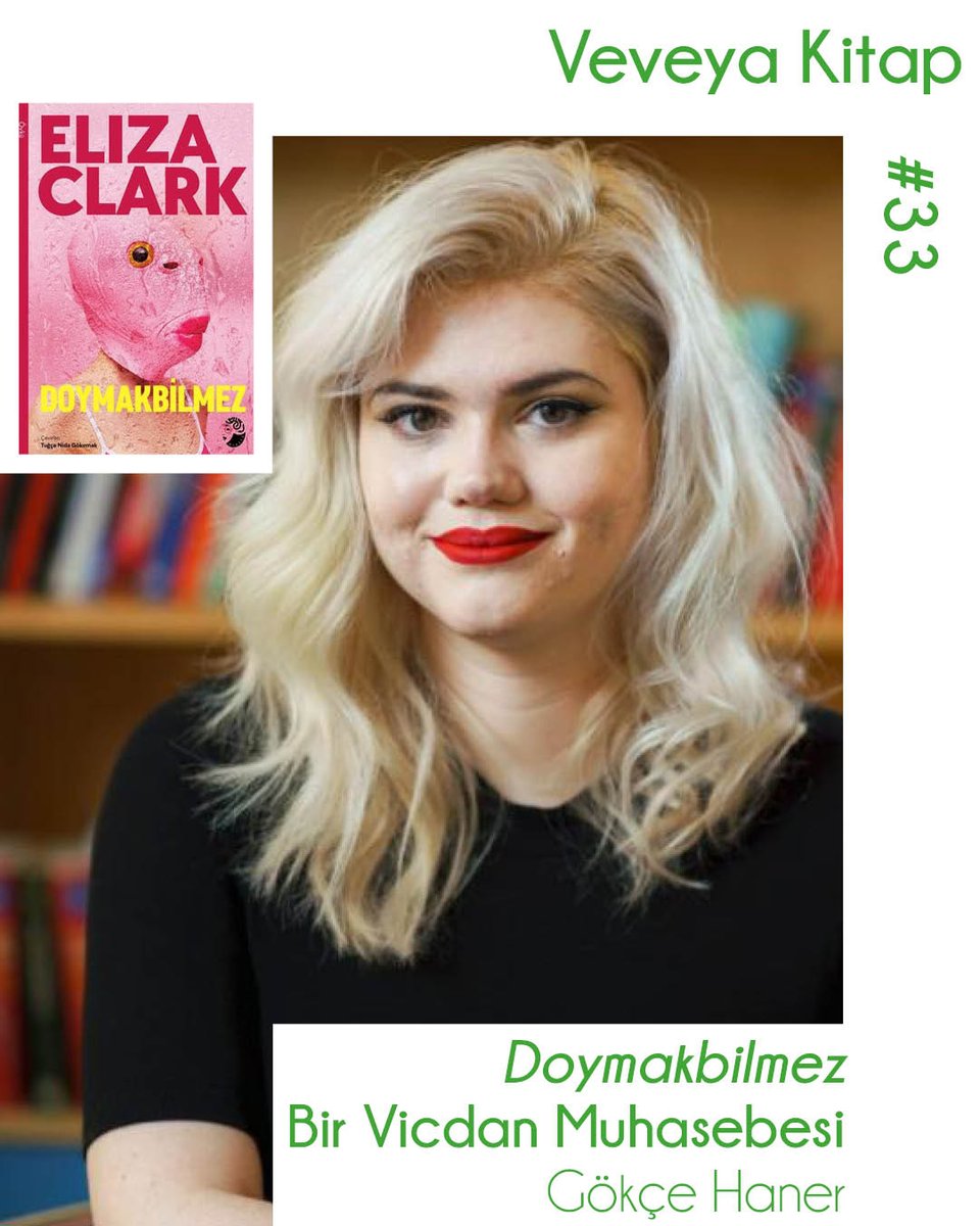 Gökçe Haner, Veveya Kitap'ın yeni sayısında Eliza Clark’ın öykü kitabı "Doymakbilmez"i inceledi: Doymakbilmez Bir Vicdan Muhasebesi. <a href="/dilemma_gkc/">gokcehaner</a> <a href="/medusayayinlari/">Medusa Yayınları</a>  veveya.net/veveya-kitap/v…