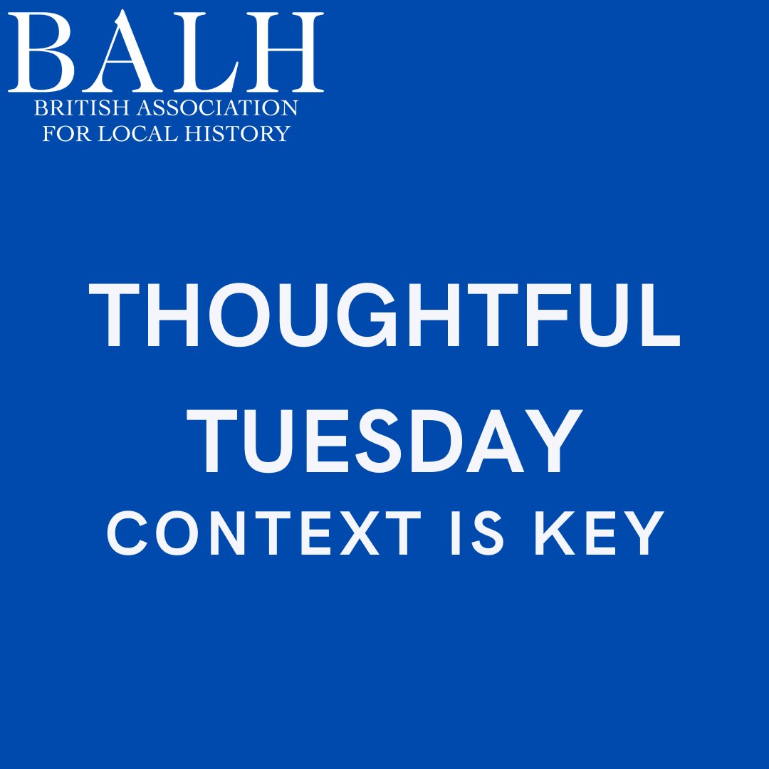 BALHNews's tweet photo. On Thoughtful Tuesday, we’re reminding you about context this week. The local historian must know a little about a lot of things.
#WeAreLocalHistory #LocalHistoryForAll #FamilyHistory #HistoryTips #LocalHistory #ResearchTools https://t.co/sW6UPrYaJW
