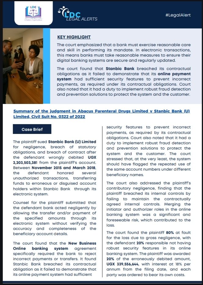 A bank must exercise reasonable care and skill in performing its mandate. In electronic transactions, this means banks must take reasonable measures to ensure their digital banking systems are secure and regularly updated. #LDCLegalAlert 

Full details: drive.google.com/file/d/1Gbfm1W…