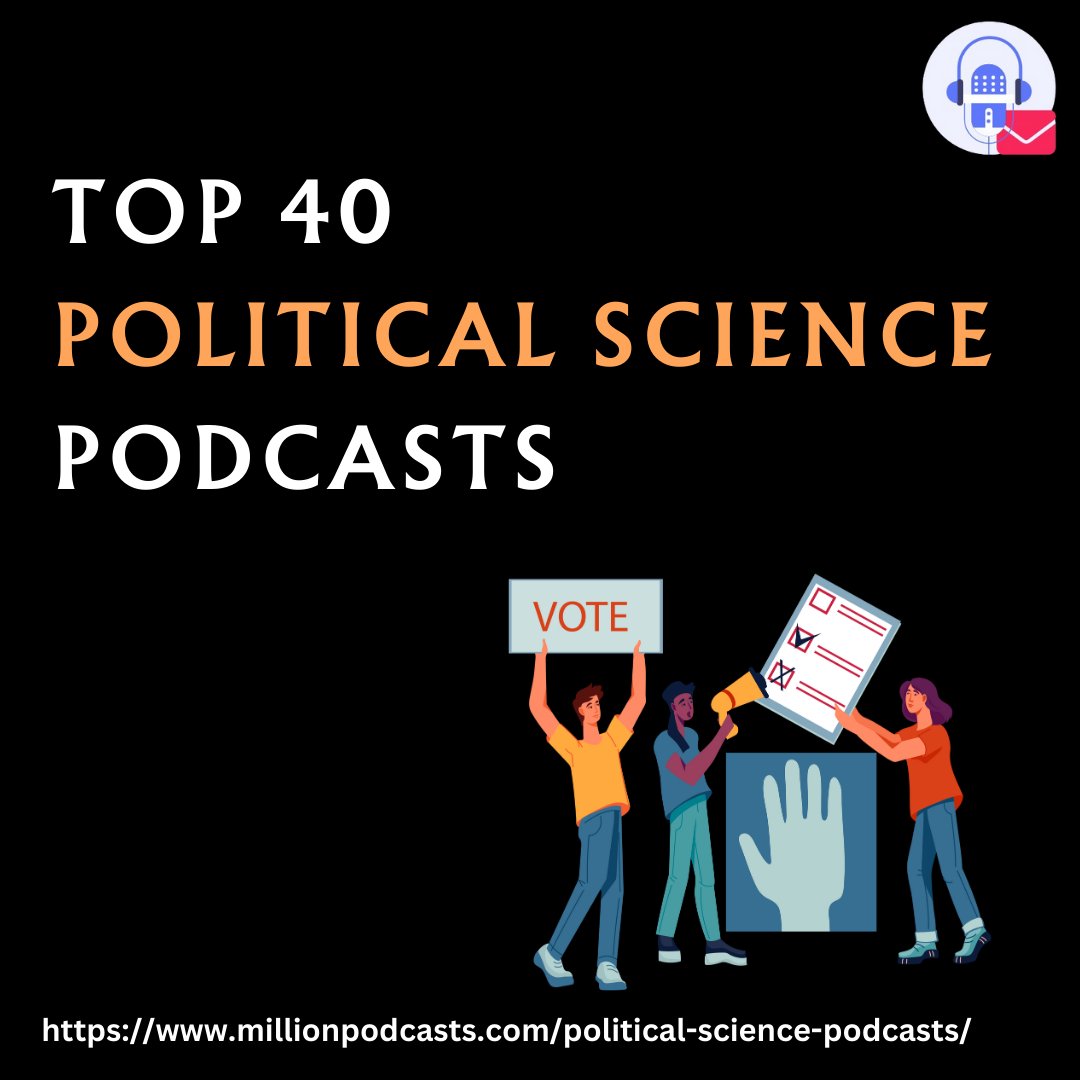 MillionPodcasts's tweet photo. 🎧 Top 40 Political Science Podcasts of 2025! 🎧

🔗 Full list here: https://t.co/GWKRYDIMmM

A curated list for PR pros, political analysts & academics diving into governance, policy & civic education 🏛️🗳️

🎧 Why use this list?
✅ Direct access to top political science podcasts 🎙️📘
✅ Save hours of research—contacts all in one place ⏳⚡
✅ Perfect for PR pros, think tanks & policy influencers 🧠📢

📢 Big shoutout to these top political science influencers! 👇
@harrispolicy @ethanbdm @wioladziuda @yangyang_zhou @alan_jacobs1 @newbookspolisci @NiskanenCenter @mattgrossmann @newbooksnetwork @smandppodcast @michaelbossetta @fallacioustrump @jimcliffmedia @marklevermore @uctelevision @mccourtneyinst @cbeem1 @celoyle @profcandis @jennaspinelle @hpmpolitics @bjrottinghaus @jcortina @bmstudebaker @ceu @shaliniranderia @politforumbern @hrinfo @right_of_reply @troyjensen88 @wix @rubinmarketing @americanu @fsistanford @mcfaul @dlf_berlin @thewilsoncenter @csis @globaltaiwan @lcrhsiao @johnddotson @sundaycivics @oxfordpodcasts @kennedy_school @civics101pod @hmccarthynhpr @BertelsmannFdn @ajkeen @jeremisuri

🎙 For PR pros and political thinkers—this is your go-to podcast list! 🧑‍⚖️📈