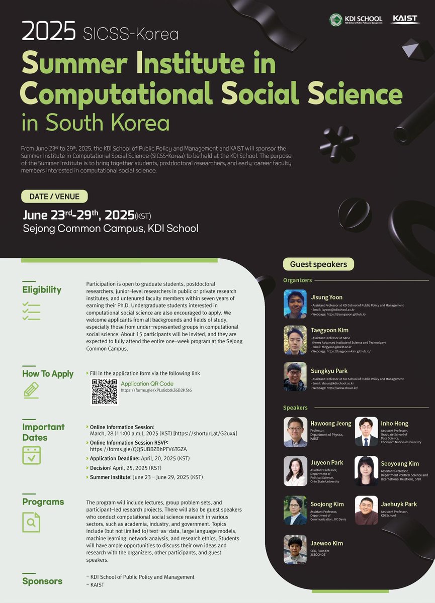 [Reminder] KDI School, KAIST 공동으로 SICSS-Korea(Summer Institute in Computational Social Science) 행사를 2025년 6월 23일(월)-29일(일) 세종시에서 개최합니다. 계산사회과학에 관심 있는 학생들, 연구자분들의 많은 관심 부탁 드립니다. 신청 마감 임박! 참가 링크: forms.gle/xPLs8cbtkZ6B2K…