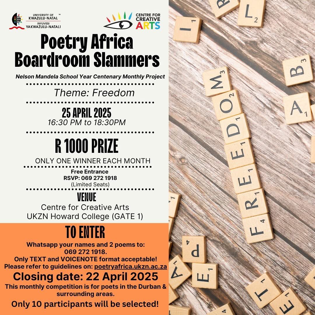 🚨Submissions are Open🚨
Deadline: 22 April 2025

Competition Rules &amp; Guidelines: poetryafrica.ukzn.ac.za/ethekwini-mont… 

🗓 Date: 25 April 2025 (Last Friday of every month)
⏰ Time: 16:30 - 18:30
📍 Venue: Centre For Creative Arts, Howard College
🎤 Theme: Freedom
🏆 Prize: R1000