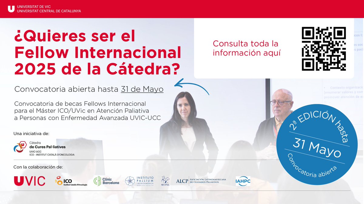 Càtedra de Cures Pal·liatives UVic-UCC/ICO (@catedracpal) on Twitter photo ¡Abrimos inscripciones al Programa Fellow Internacional 25/26!
🎓Formación internacional en cuidados paliativos integrales desde una perspectiva académica, práctica e investigadora.
✅ 1 beca 100% + 6.000 € 
✅ 2 becas 50% 
✅ 1 beca flexible
ℹ️mailchi.mp/437e599e95d0/f… ¡Abrimos inscripciones al Programa Fellow Internacional 25/26!
🎓Formación internacional en cuidados paliativos integrales desde una perspectiva académica, práctica e investigadora.
✅ 1 beca 100% + 6.000 € 
✅ 2 becas 50% 
✅ 1 beca flexible
ℹ️mailchi.mp/437e599e95d0/f…