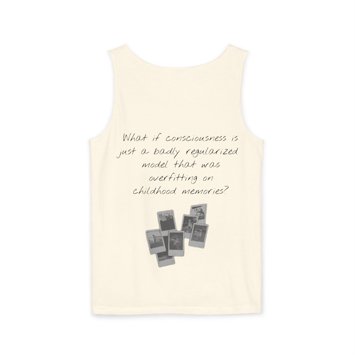 LexShop's tweet photo. “What if consciousness is just a badly regularized model that was overfitting on childhood memories?”

https://t.co/Vy11jqnj14

This Tank Top is a wearable thought experiment. https://t.co/FCkcHimenM