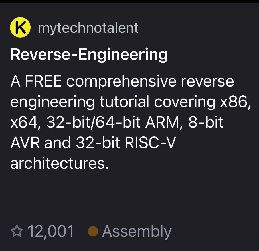 mytechnotalent's tweet image. Today we broke 12k stars on #GitHub remaining #1 on Reverse Engineering there and #1 for, “Reverse Engineering Tutorial”. Thanks again for all of your continued support to help get new folks free training on #ReverseEngineering for everyone! github.com/mytechnotalent…