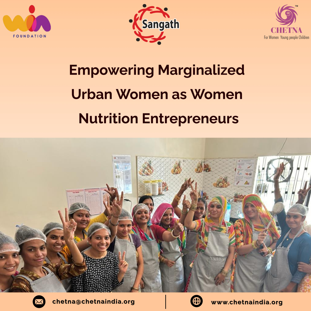 🌟 CHETNA is proud to launch a transformative initiative in Vasna Ward, Ahmedabad! 🌟

“Empowering Marginalized Urban Women as Women Nutrition Entrepreneurs”
Where nutrition meets empowerment — building healthier communities and boosting women’s economic independence.🌿👩‍🍳