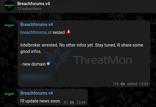 🚨🚨 BreachForums Allegedly Seized Again – IntelBroker Reportedly Arrested 🚨🚨

Unverified claims circulating in Telegram channels suggest that the notorious data leak platform BreachForums may have been taken down once again. A message posted in one of the groups alleges that
