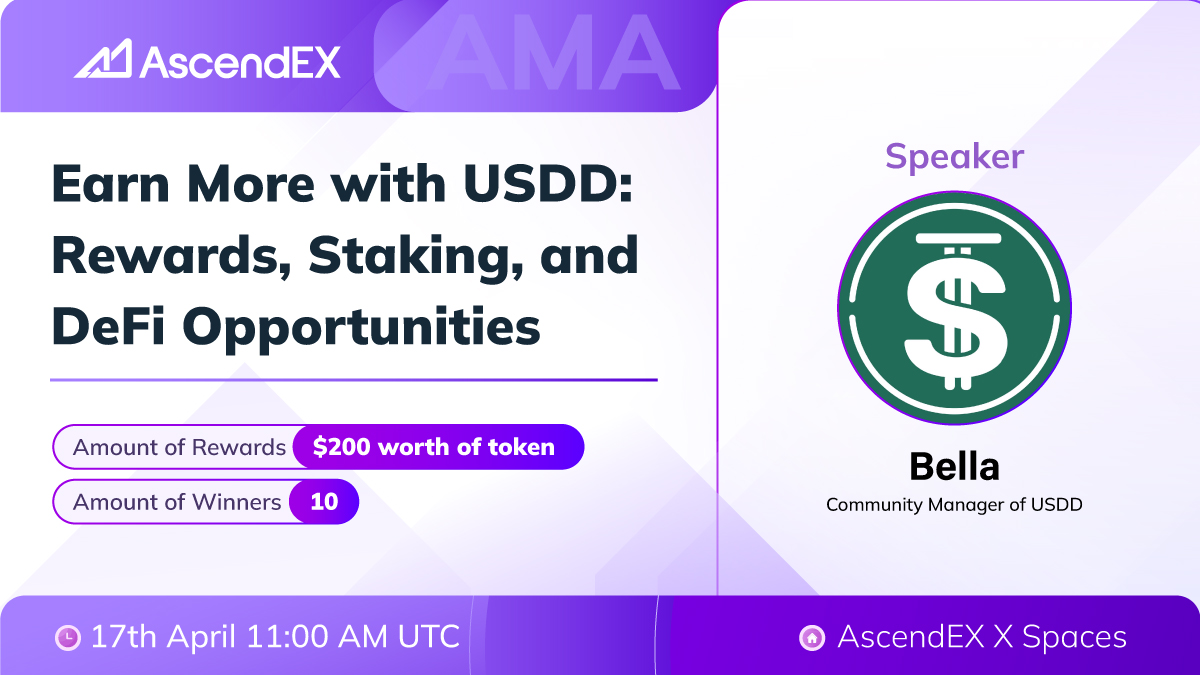AscendEX (@ascendex_) on Twitter photo 💥We’ll be hosting a X Space with <a href="/usddio/">USDD 2.0 (Earn Double Rewards with sTRX Vault)</a>
🚀 #USDD now offers up to an estimated 20% APR on #AscendEX’s Promotional Earn Product.
⏰ 17th April 11:00 AM UTC
🎁 Join to share $200 worth of token
💰 10 Winners
🎉To Enter:
✅Follow <a href="/usddio/">USDD 2.0 (Earn Double Rewards with sTRX Vault)</a> and <a href="/AscendEX_/">AscendEX</a>
✅Like & RT + Tag 3 💥We’ll be hosting a X Space with <a href="/usddio/">USDD 2.0 (Earn Double Rewards with sTRX Vault)</a>
🚀 #USDD now offers up to an estimated 20% APR on #AscendEX’s Promotional Earn Product.
⏰ 17th April 11:00 AM UTC
🎁 Join to share $200 worth of token
💰 10 Winners
🎉To Enter:
✅Follow <a href="/usddio/">USDD 2.0 (Earn Double Rewards with sTRX Vault)</a> and <a href="/AscendEX_/">AscendEX</a>
✅Like & RT + Tag 3