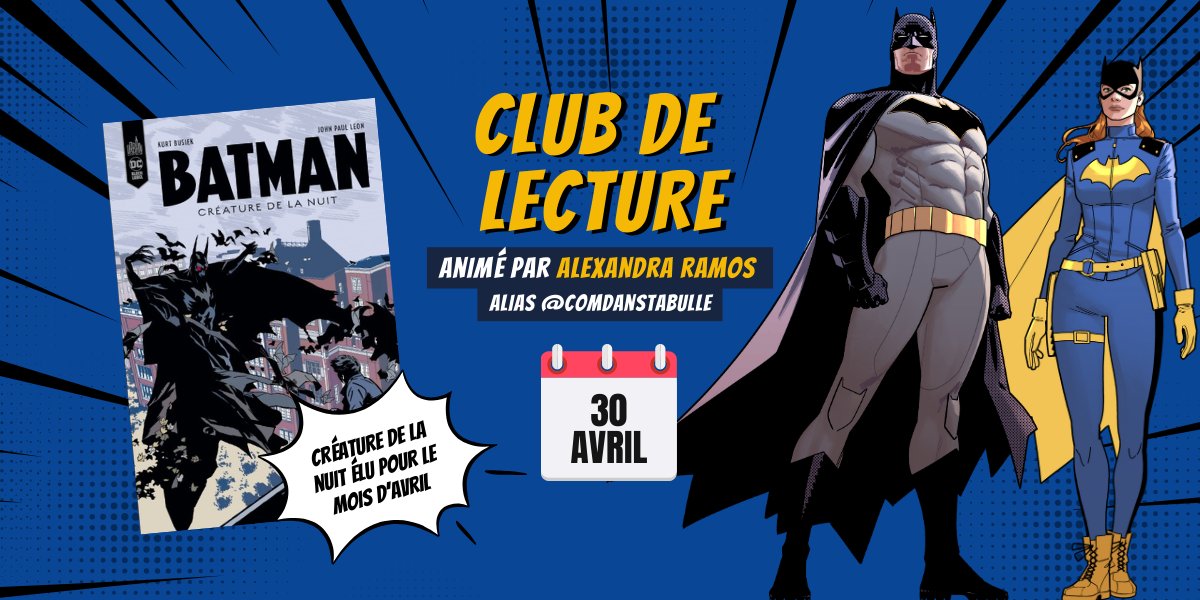 Le Club de Lecture continue en avril ! 
Et on revient avec une lecture plus sombre "Créature de la Nuit"  avec @comdanstabulle à partir de 19h30 chez Batman Escape le 26 mars  
Inscription : bit.ly/3FuDj4x #ComicBookClub 
#comics #batman #dccomics