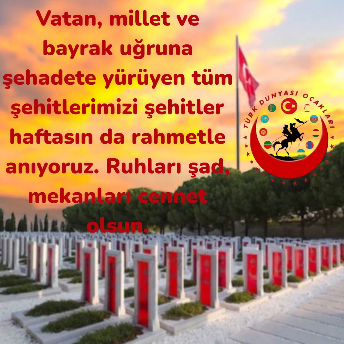 Türk Dünyası Ocakları olarak aziz şehitlerimizi rahmetle anıyoruz.