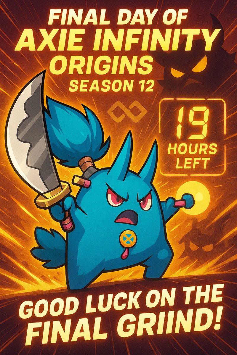 ⚔️Final Day of Axie Infinity Origins Season 12! ⚔
Masa’s ready. Are you? 🔥
Only 19 hours left to make your final push!
Good luck on the climb, warriors💪

#AxieOrigins #AxieInfinity  #FinalGrind #Web3Gaming <a href="/AxieInfinity/">Axie Infinity</a> <a href="/Ronin_Network/">Ronin</a>