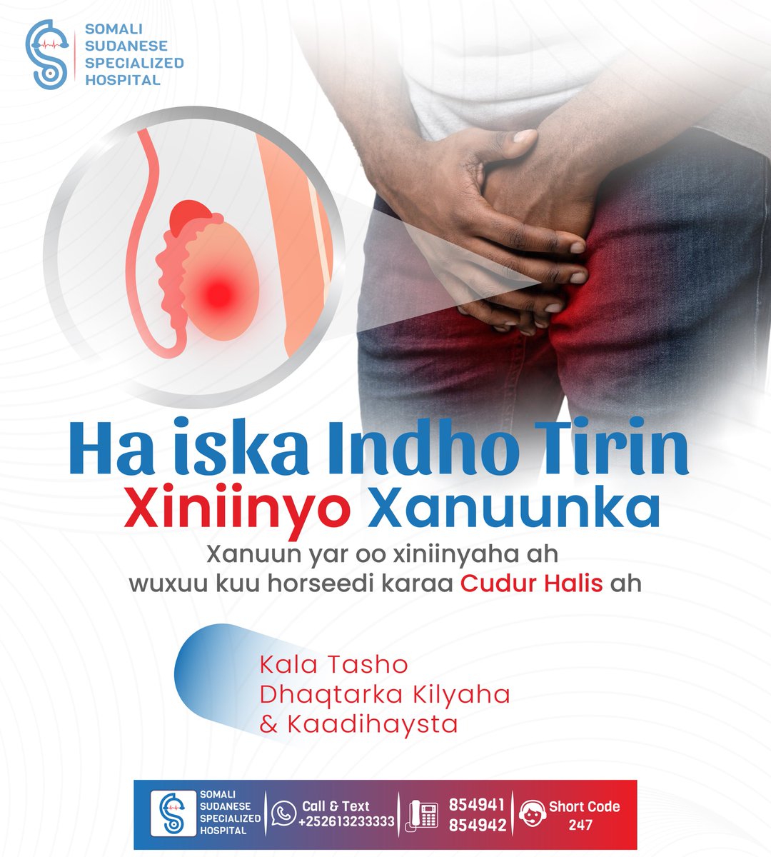 SssHospitale's tweet photo. Ha iska indha tirin Xanuunka Xiniinyaha
Xanuun yar oo xiniinyaha ah wuxuu noqon karaa  cudur halis ah.
Kala Tasho Dhaqtarka Kilyaha iyo Kaadihaysta
#testicularpain
#xiniinyo
#somalisudanesespecialisthospital
#saaxiibkabukaanka https://t.co/TFz7ep2BwY