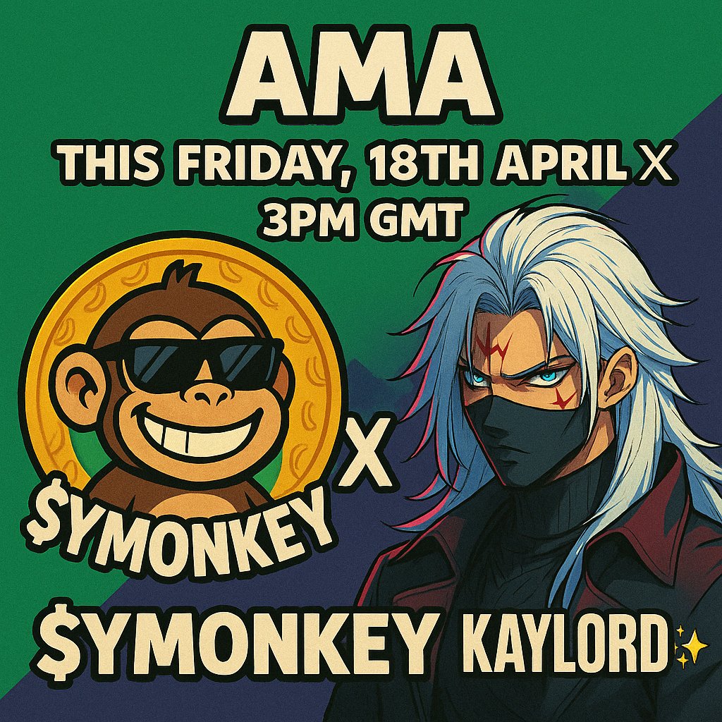 YMonkey_Sol's tweet photo. 🔥 Get ready for an epic AMA! 🔥
🗓️ This Friday, 18th April
🕒 3PM GMT
📍On X
Join the wild ride with $YMONKEY 🐒 and the legendary Kaylord 👑💫
Expect alpha, laughs👀
Don't miss it!
#YMonkey #Solana #CryptoAMA #Web3 #DeFi #CryptoCommunity #Memecoin #NFTs #Kaylord #MonkeyHODL https://t.co/nea5NRK21k