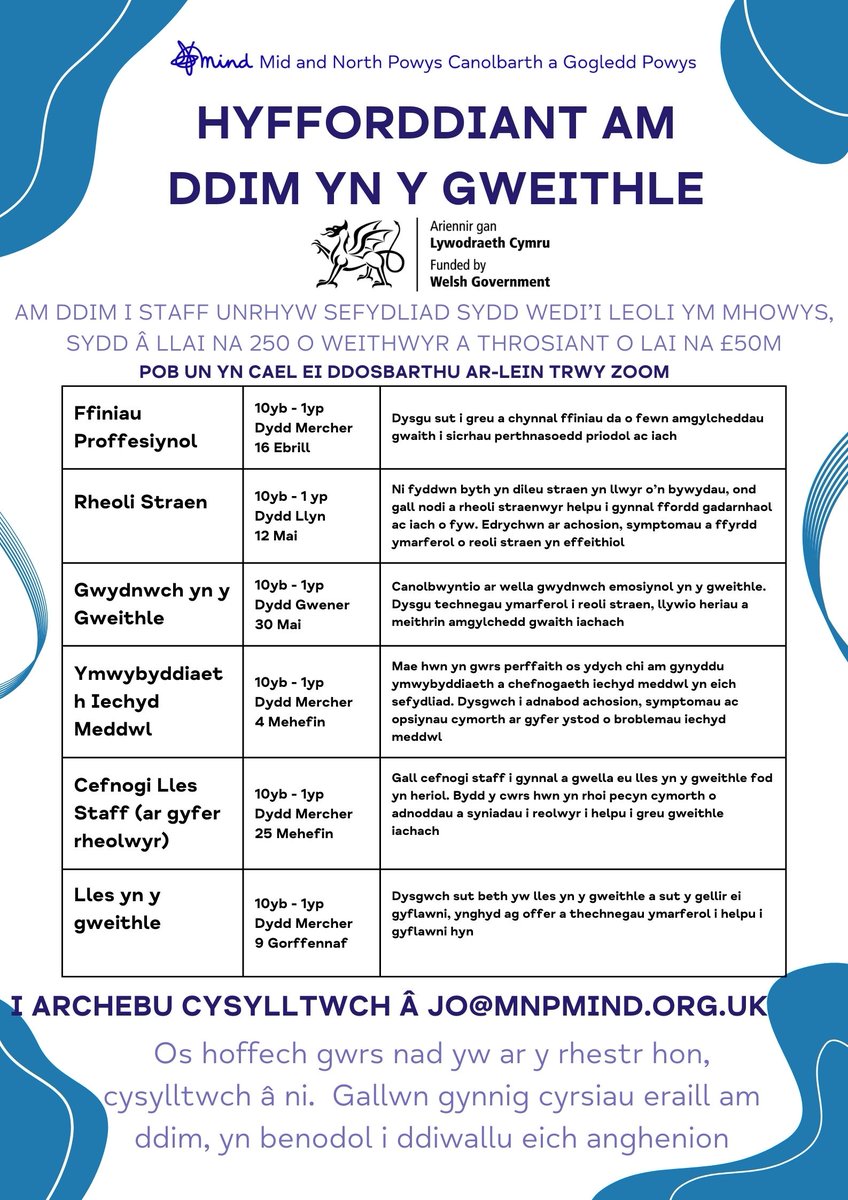 📢A yw eich sefydliad wedi’i leoli ym Mhowys? Peidiwch â cholli’r cyfle gwych hwn i gael hyfforddiant ar-lein a ariennir yn llawn i gefnogi llesiant a gwytnwch eich tîm yn y gwaith.

💻 Cyflwynir ar-lein
📩 I archebu lle: Jo@MNPMind.org.uk