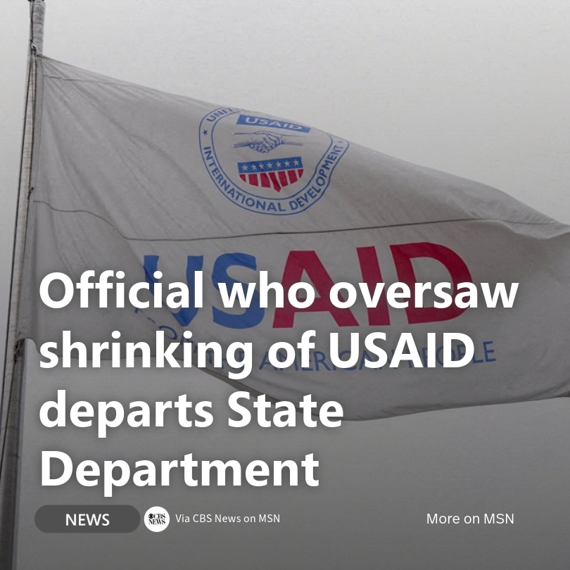 MSN's tweet photo. Peter Marocco, the Trump official who led efforts to slash foreign aid and restructure USAID, has exited the State Department.
🔗 Read More: https://t.co/zd5ySuTf3C
#ForeignAidCuts #PeterMarocco #USAID #StateDepartment https://t.co/COBkYS8y9h