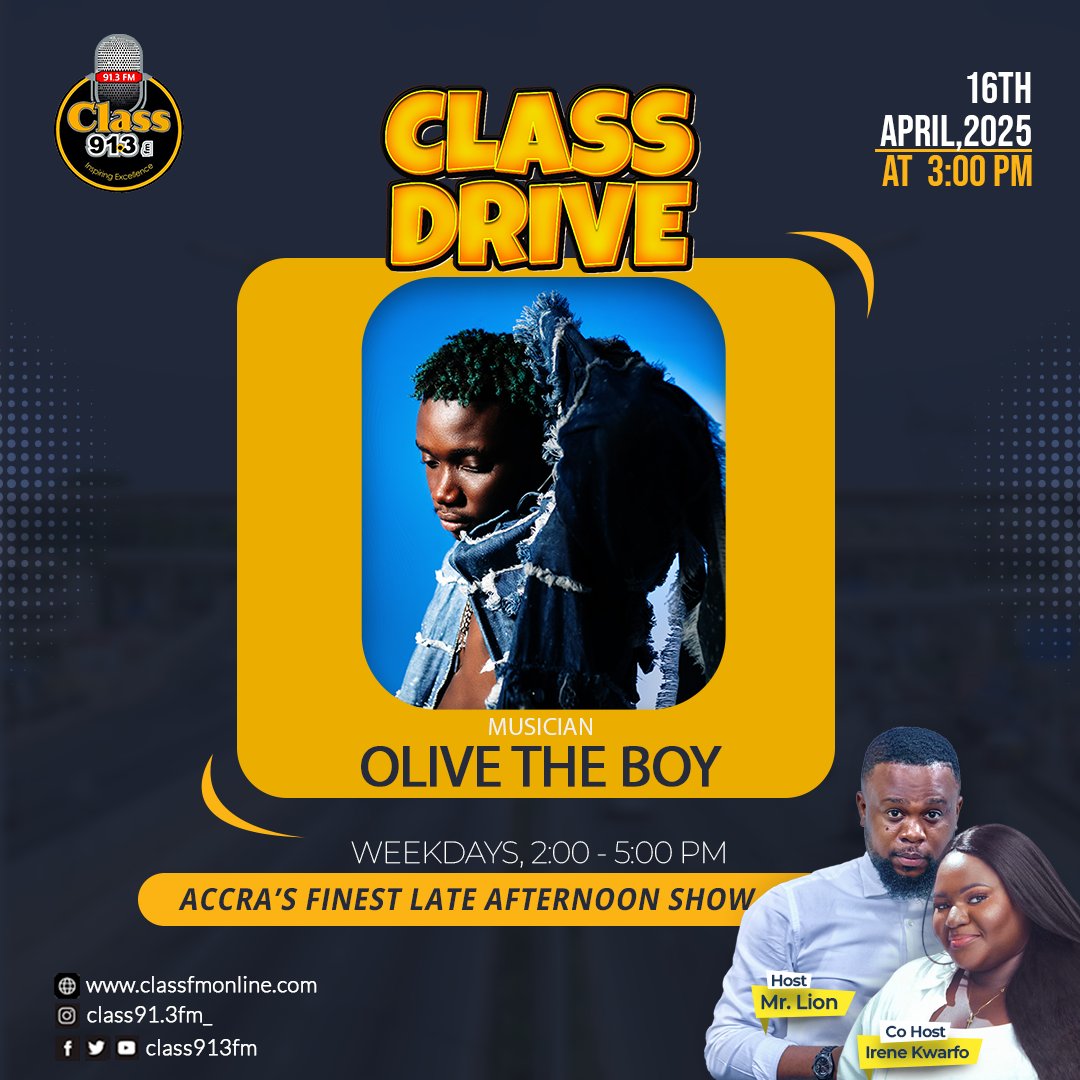 Class913fm's tweet photo. 🎙️ Don’t miss @OliveTheBoy_ with Nana Lion and Irene Serwaa Kwarfoon the Class Drive at 2PM today on Class 91.3FM! 🔥
#ClassDrive #Class913FM https://t.co/L7EtYWAx9O