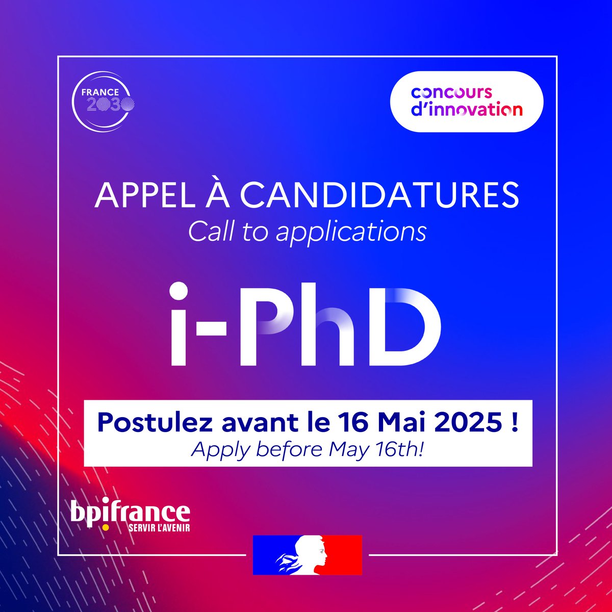 #France2030 |📢 Lancement de la 6ème édition du volet i-PhD des Concours d’innovation de l’État !

💡Lancé en 2019 par le Gouvernement et opéré par <a href="/Bpifrance/">Bpifrance</a>, ce concours s’adresse aux jeunes chercheurs ayant pour projet de créer une entreprise en lien avec leurs travaux de