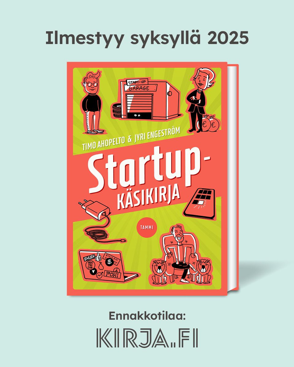 Jyri Engeström (@jyri) on Twitter photo Oletko valmis aloittamaan oman startup-seikkailusi? <a href="/timomj/">Timo Ahopelto</a>:n kanssa kirjoitimme ohittamattoman oppaan jokaiselle, joka haaveilee omasta yrityksestä. 🚀
Startup-käsikirja on täynnä käytännönläheisiä vinkkejä pilke silmäkulmassa oman yrityksen perustamiseen ja menestyksekkääseen Oletko valmis aloittamaan oman startup-seikkailusi? <a href="/timomj/">Timo Ahopelto</a>:n kanssa kirjoitimme ohittamattoman oppaan jokaiselle, joka haaveilee omasta yrityksestä. 🚀
Startup-käsikirja on täynnä käytännönläheisiä vinkkejä pilke silmäkulmassa oman yrityksen perustamiseen ja menestyksekkääseen