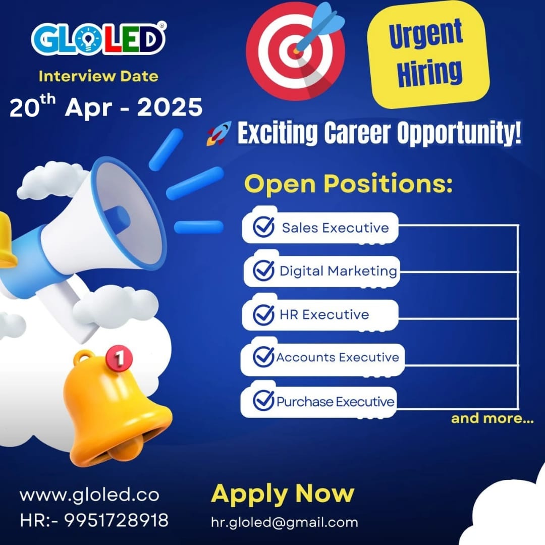 📩 Apply Now!
Email your resume to hr.gloled@gmail.com or
📞 Contact us at 9951728918

Let your career shine bright with GLO LED Pvt. Ltd. 💼💡
Tag someone who’d be a perfect fit or share this opportunity!