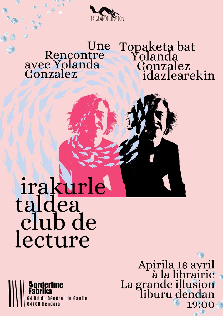 Aste honetan Yolanda Gonzalez idazle espainiarra guremirakurle taldean izango da, La grand illusion liburu-dendan