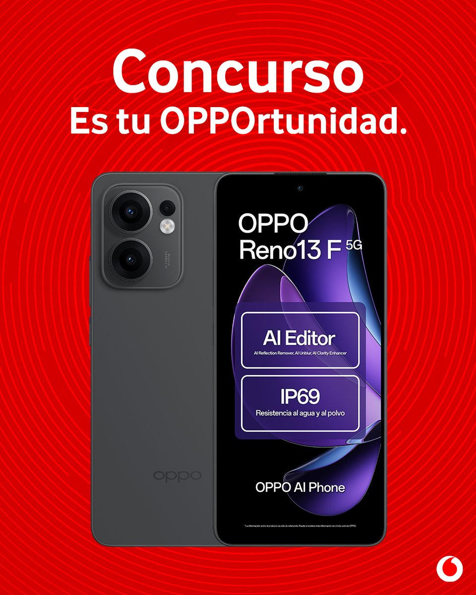 vodafone_es's tweet image. 🎁 ¡CONCURSO! 🎁 Si quieres llevarte este OPPO Reno13F 5G, estás en el sitio correcto:⁣
⁣
🔺 Síguenos
🔺 Haz RT al post
🔺 Comenta en este post por qué tiene que ser para ti con el hashtag #OPPOenVodafone
⁣
Mucha suerte 🍀