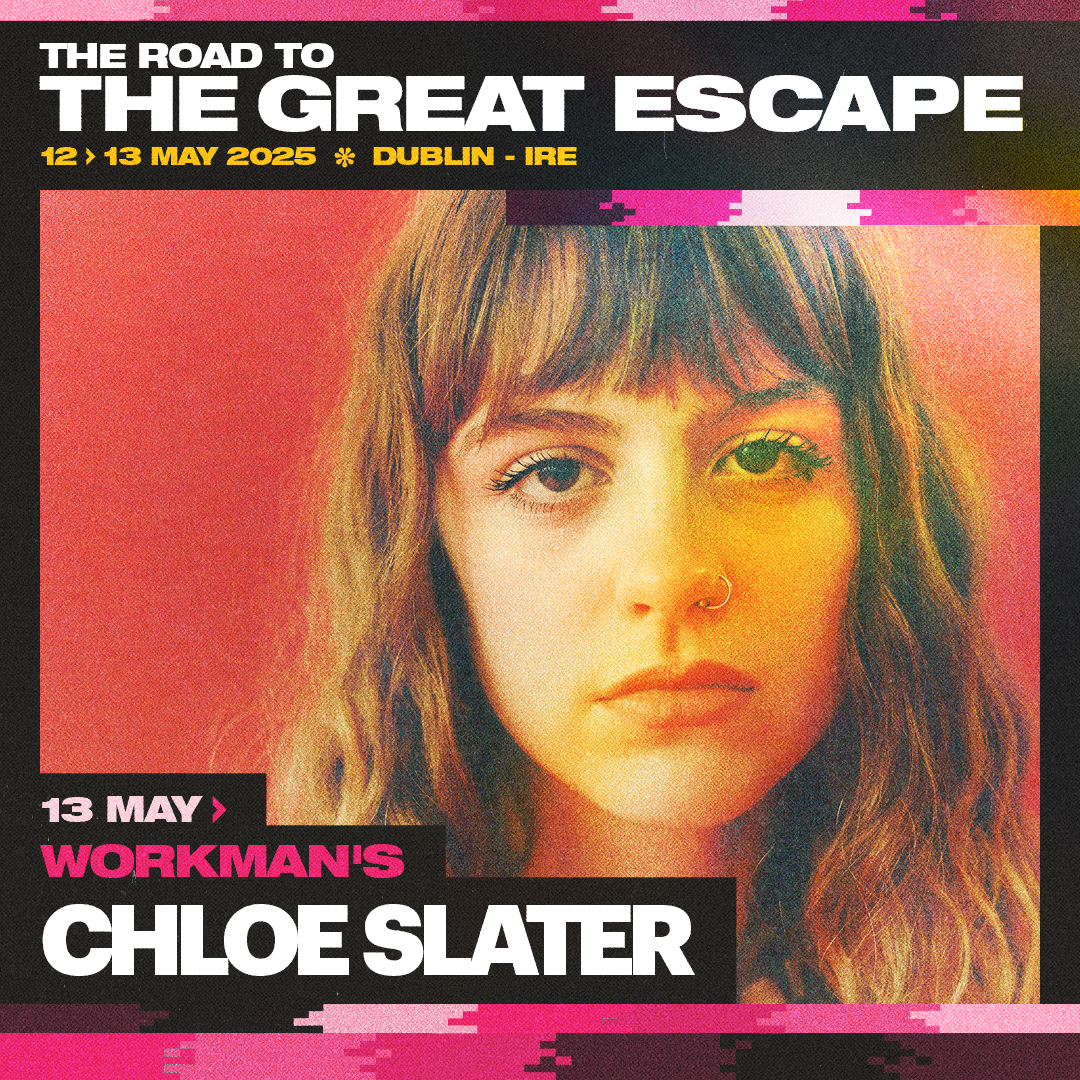 GreatEscapeIRE's tweet photo. ☘️ WORKMANS LINEUP
→ TUESDAY MAY 13TH

The festival of new music is back in the heart of Dublin #TRTTGE25 

💌 LINEUP:
♡ Chloe Slater
♡ DUG

🎟️ Tickets available now !
https://t.co/eYZj2VVv1z https://t.co/VSG55dNlOL