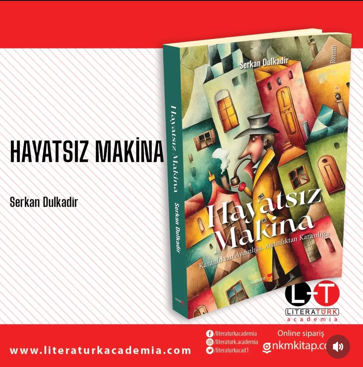 “Hayatsız Makina” bir varoluş romanı.
