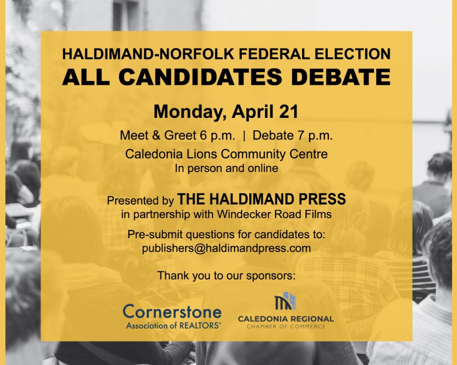 The Haldimand Press (@haldimandpress) on Twitter photo REMINDER - The Press is accepting pre-submitted questions from the public for consideration at our All Candidates Debate taking place on Monday, April 21. Questions can be sent to publishers@haldimandpress.com. Our deadline is Thursday, April 17. REMINDER - The Press is accepting pre-submitted questions from the public for consideration at our All Candidates Debate taking place on Monday, April 21. Questions can be sent to publishers@haldimandpress.com. Our deadline is Thursday, April 17.