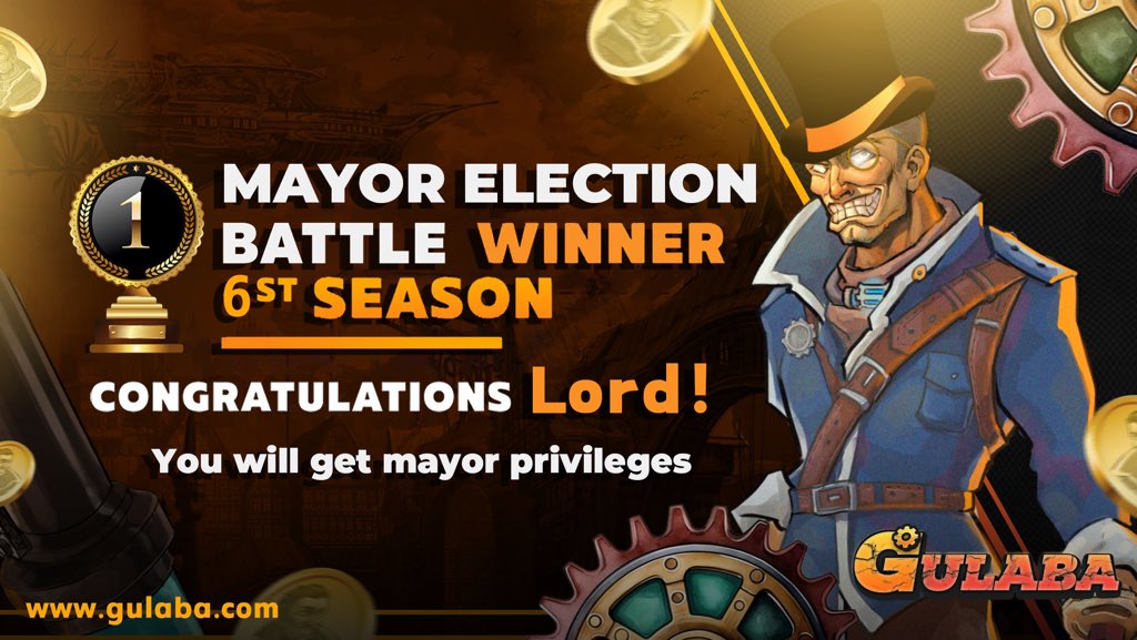 Season 6 of the Mayoral Election Battle is over and we already have a winner 🥳!

Congratulations to Lord for finishing first and earning mayor privileges!🎉

The mayor has the power to collect taxes, and he will own 5% of all output in the six season of Time Town!