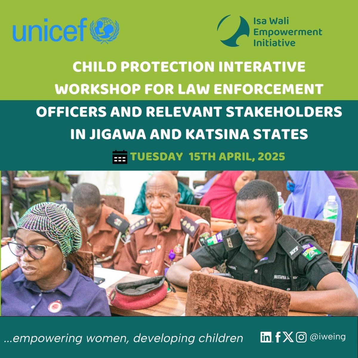 Currently Ongoing: Child Protection Interactive Workshop for Law Enforcement Officers and Relevant Stakeholders in Jigawa and Katsina States for the Building Community Power to End Harmful Practices.