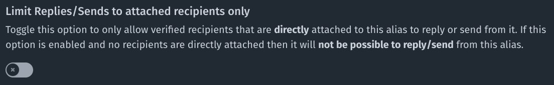 New option for each alias to limit replying/sending to only recipients that are directly attached to that alias.