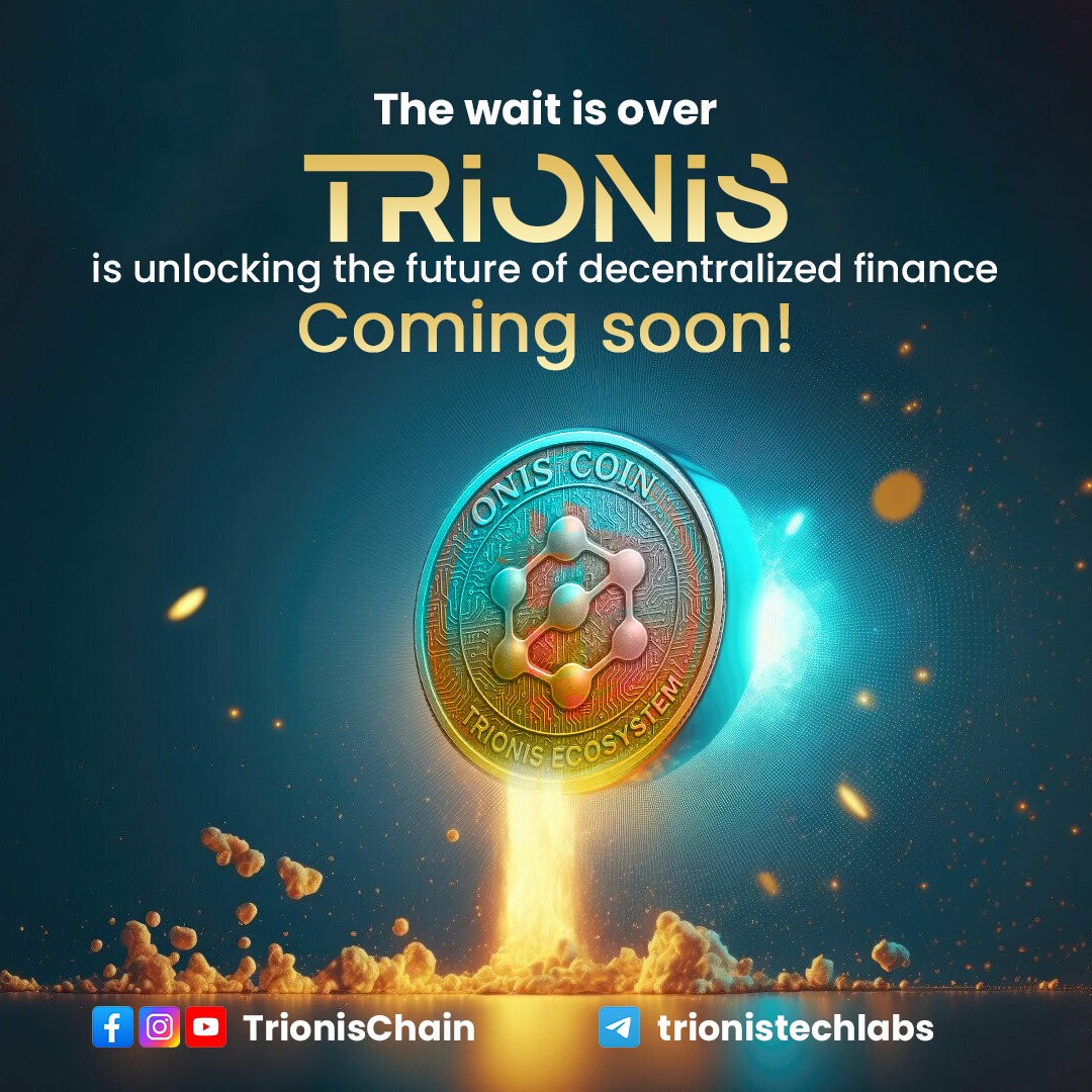 TrionisChain's tweet photo. 🔥 The wait is over!
#Trionis is getting ready to unlock the future of DeFi 🚀🔓
Smart, secure & scalable 💡💰
Launch incoming... ⏳
Follow for updates 👉 @TrionisChain | @trionistechlabs
#OnisCoin #DeFiLaunch #TrionisEcosystem #CryptoIsNow https://t.co/yNJyrHns9n