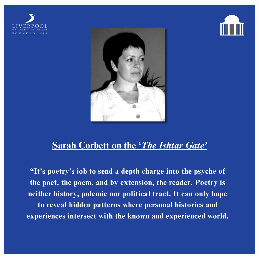 PavilionPoetry's tweet image. In our latest LUP Blog post, poet Sarah Corbett offers a glimpse into her forthcoming collection The Ishtar Gate, where the poetry of witness and memorial meets the search for connection.
Find out more:
bit.ly/TIshtarGate