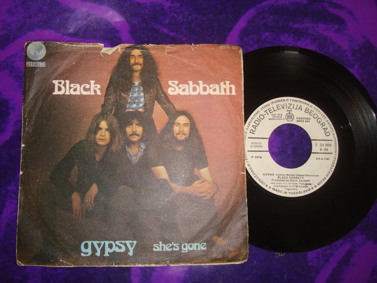 Black sabbath Gypsy-Shes gone 7 single from Yugoslavia 1976..Drums by Bill wade .This is an original Yugoslaviaian release..Released by RTB records..Loads of Black sabbath albums were released under this label..