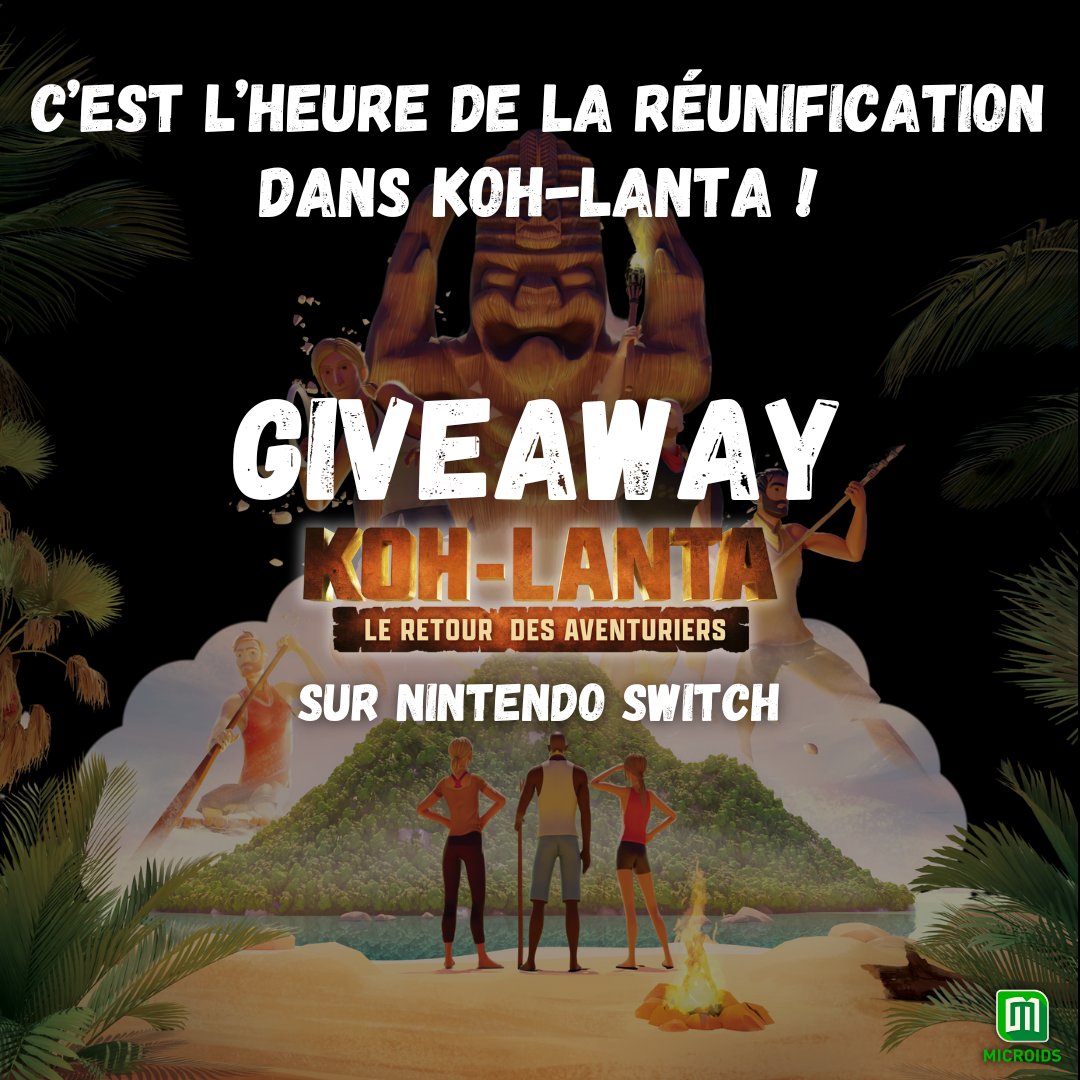 Microids_off's tweet photo. On fête la réunification dans @KohLantaTF1 : La Revanche des 4 Terres ce soir sur @TF1 ! 🔥

🎁 GIVEAWAY 🎁 5 jeux Koh-Lanta : Le Retour des Aventuriers sur Nintendo Switch

Pour participer : 
🤝 FOLLOW @Microids_off
🔄 RT 
📩 TAS : 18/04

Bonne chance ! 🍀 #kohlanta https://t.co/XR81UNCat8