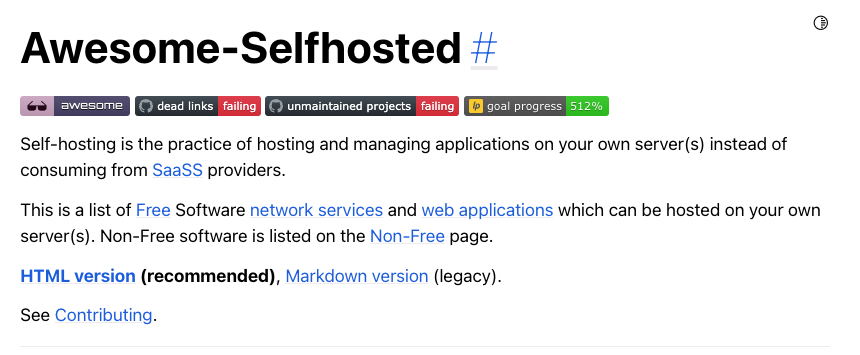 Voici une liste très complète de projets prêts pour l'auto-hébergement.

Si vous cherchez de l'inspiration pour vos projets personnels ou professionnels, c'est un excellent point de départ.

👉 awesome-selfhosted.net